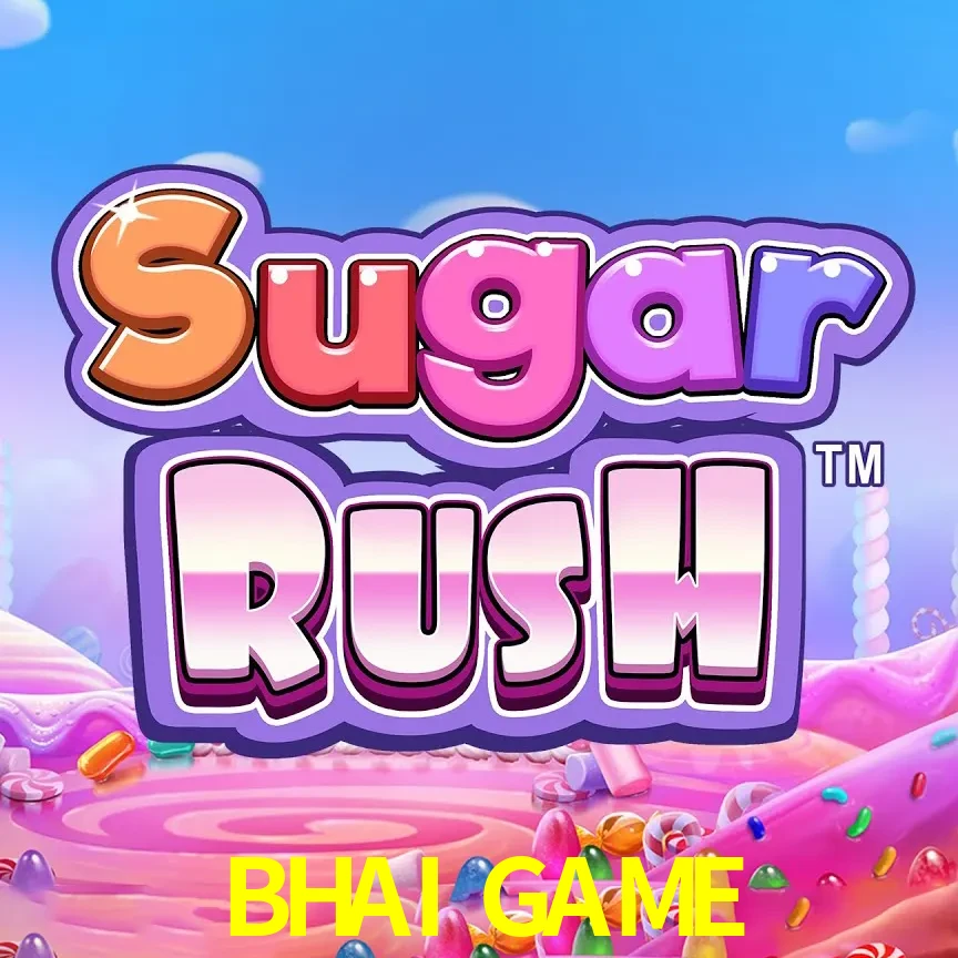 BHAI GAME — Sugar Rush slot | Play on Android APK & iPhone for real money | Pragmatic Play